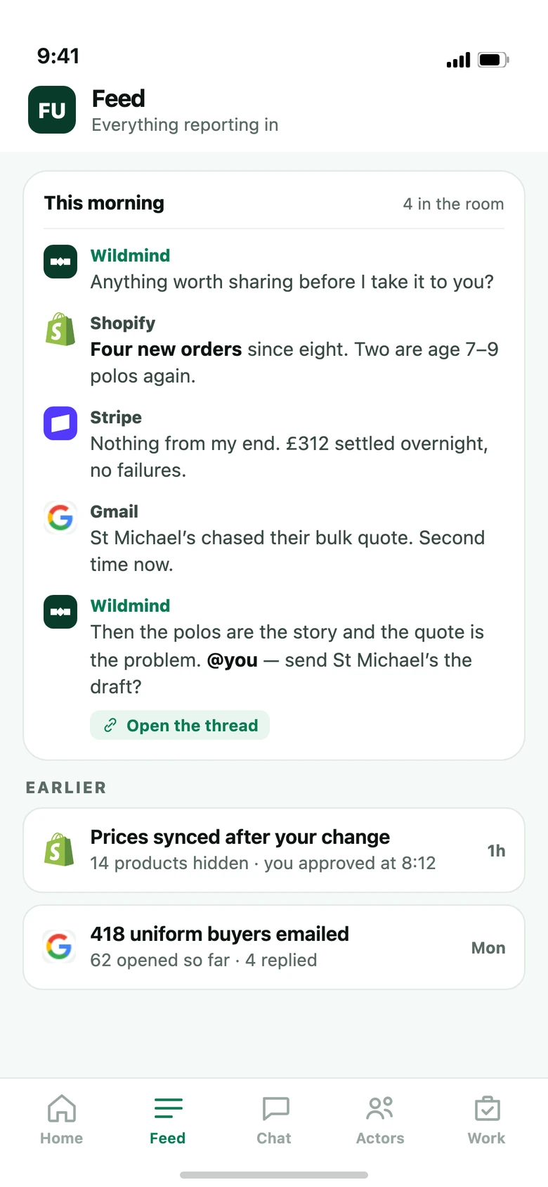 Feed screen: Shopify, Stripe and Gmail reporting in, and Wildmind joining it up.