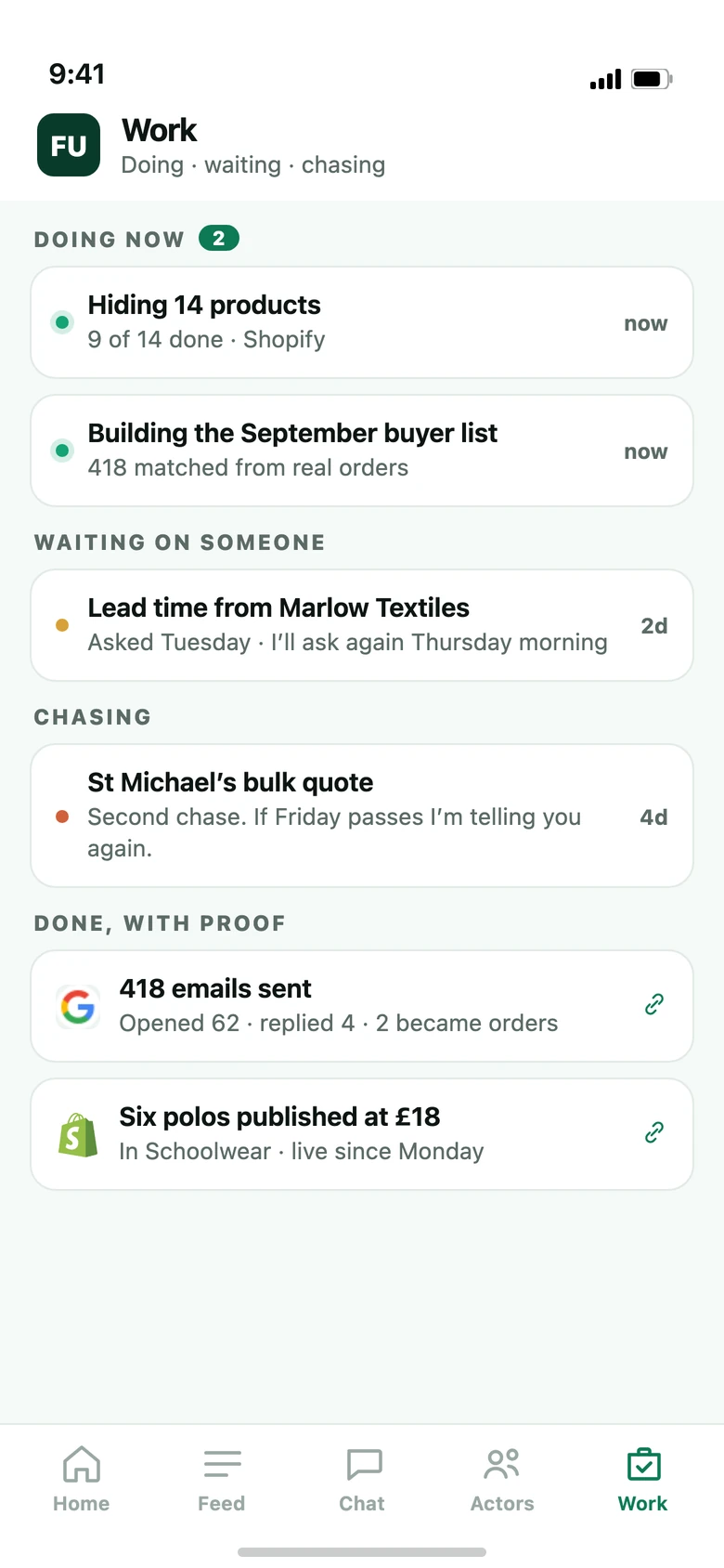 Work screen: jobs being done, waiting, chased, and finished with proof.